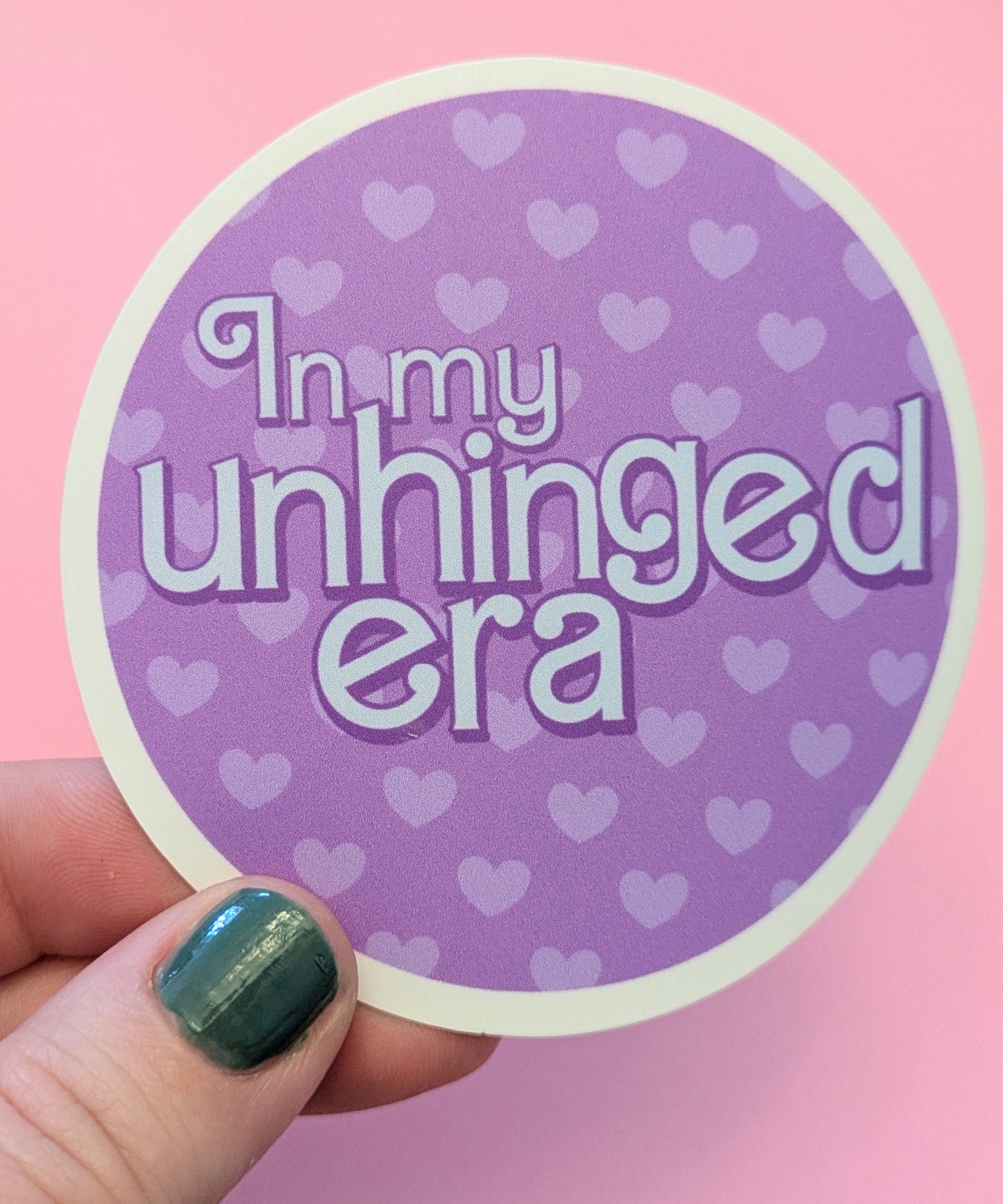 In My Unhinged Era 3" Matte Sticker