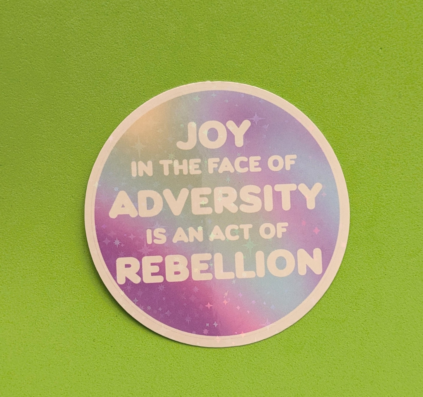 Joy is Rebellion Sticker