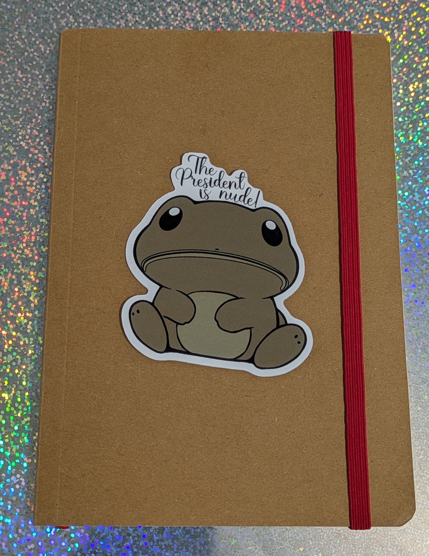 The President is Nude, Glossy Vinyl Sticker