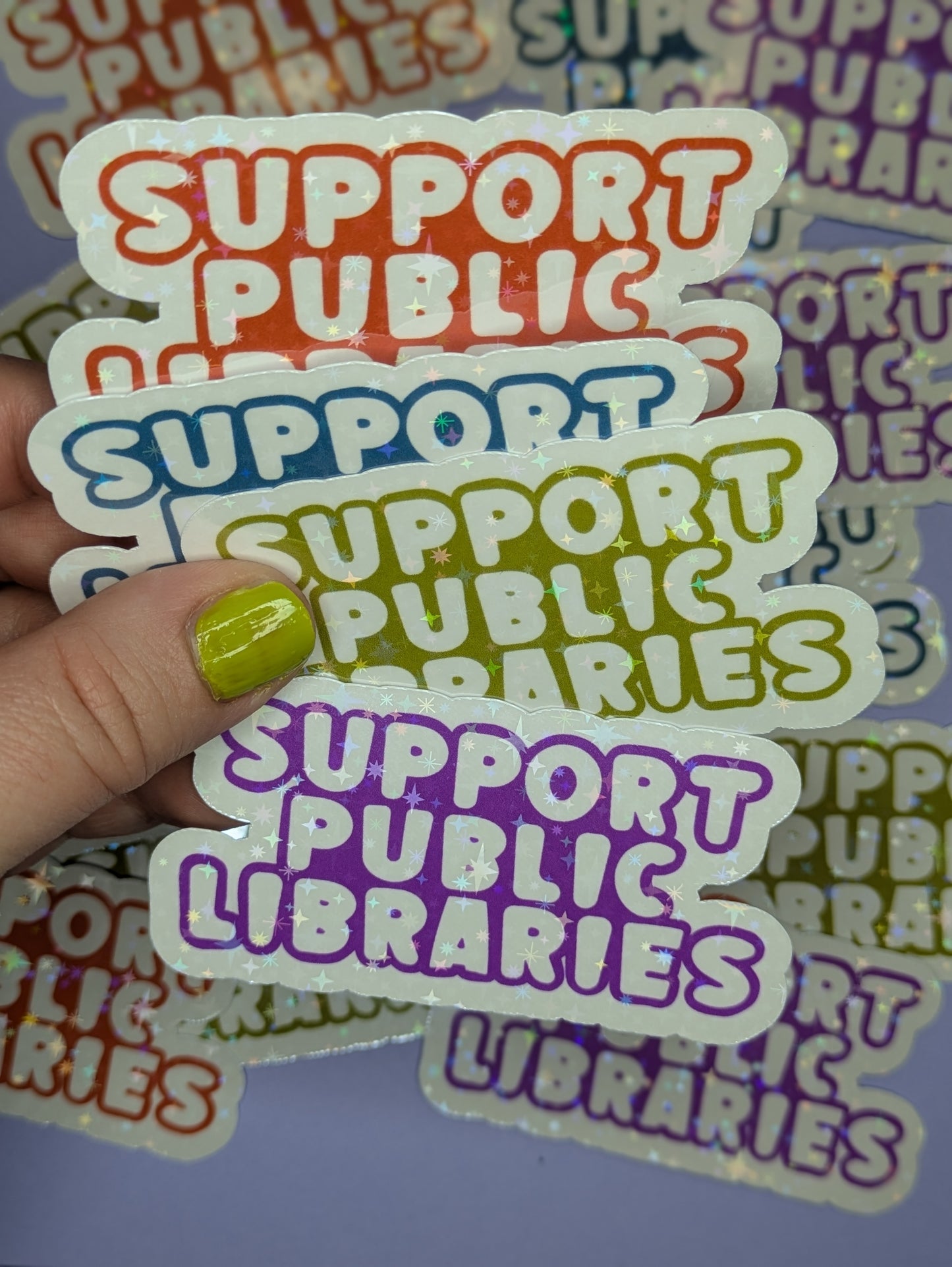 Support Public Libraries 3" Holographic Sparkle Sticker