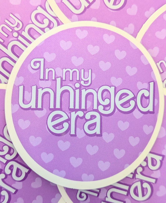 In My Unhinged Era 3" Matte Sticker