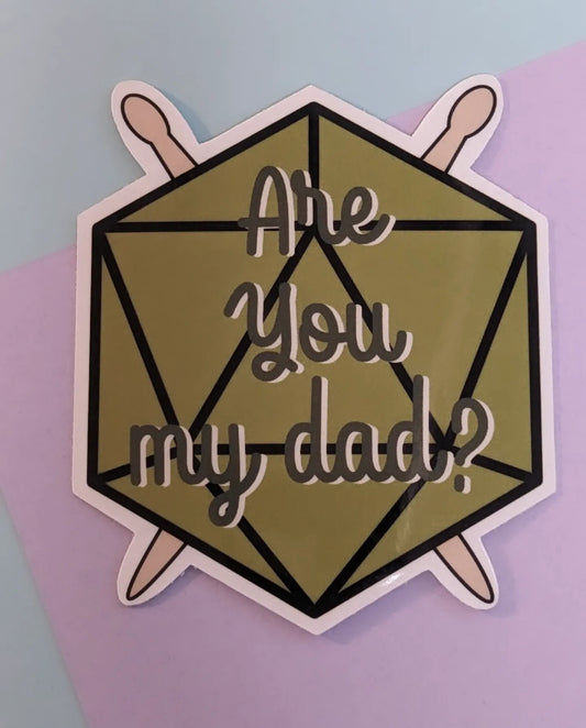 Are You My Dad 3" Glossy Sticker