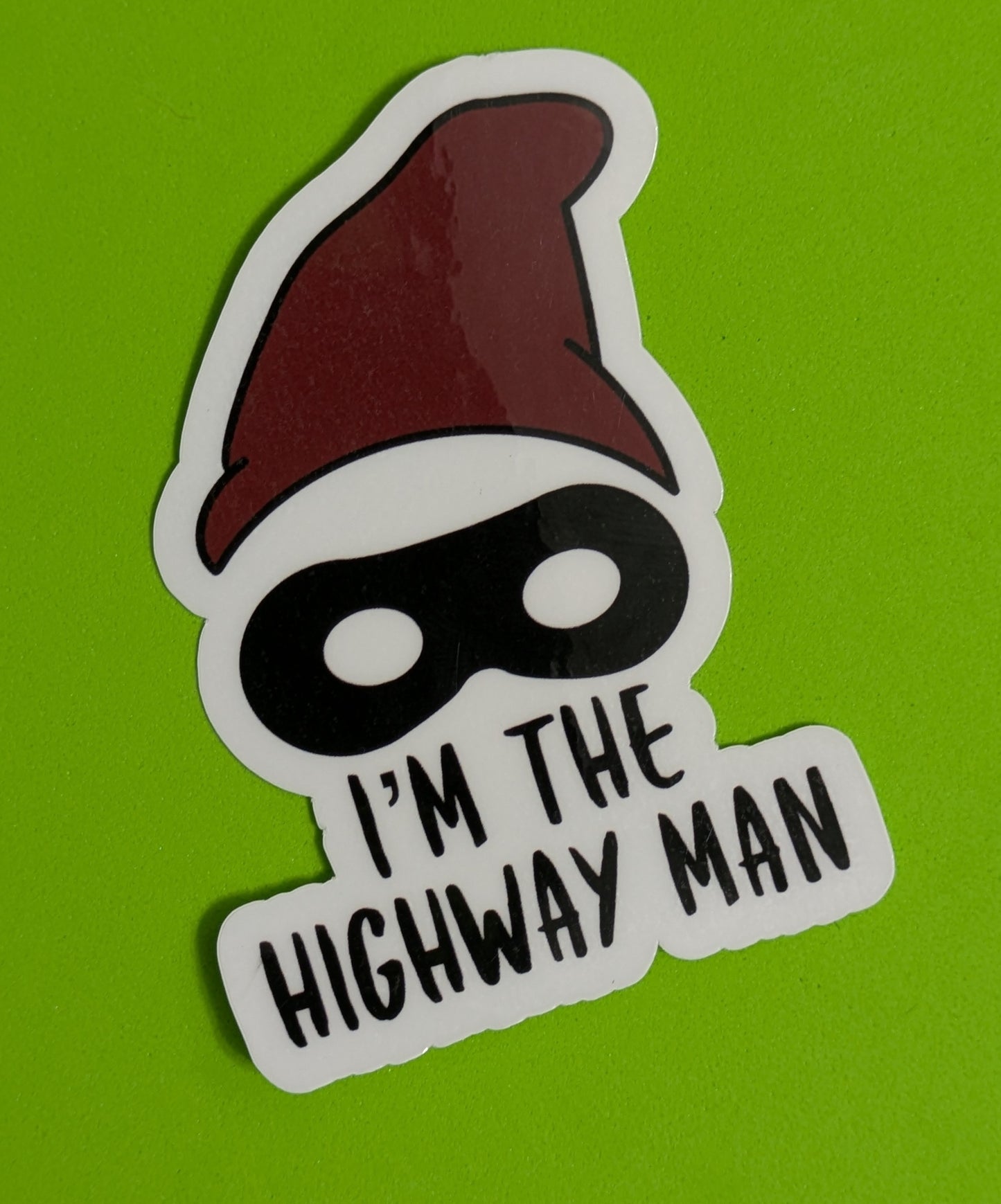 The Highway Man, Glossy Vinyl Sticker